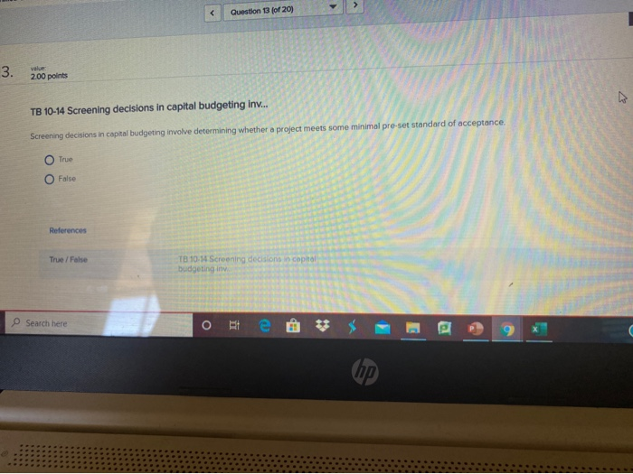  Question 13 for 20) 3. value 200 points TB 10-14 Screening