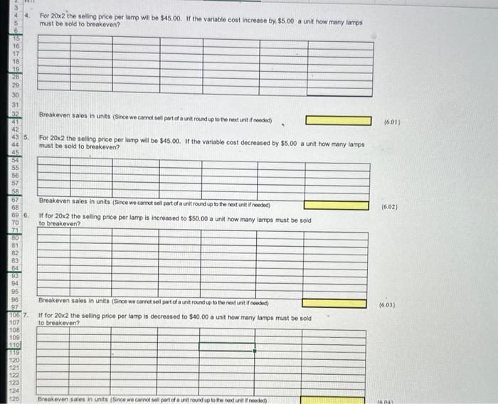 Unit Cost Calculations The projected cost of a lamp is calculated based