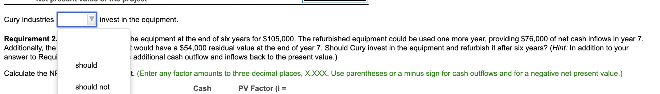large enough 3rd drop down: should, should not follows: (Click the icon