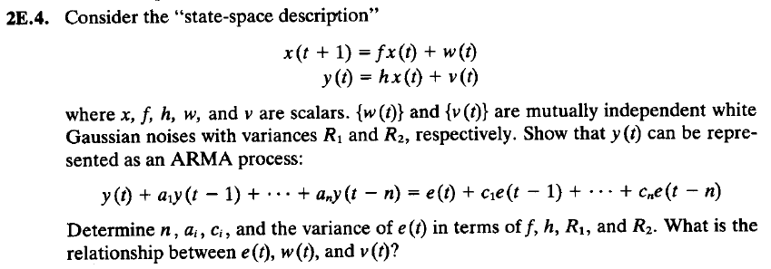 This problem is from a book called "System Identification: Theory for the