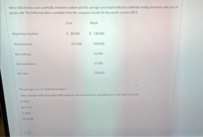 please help Mary's Electronics uses a periodic inventory system and the average