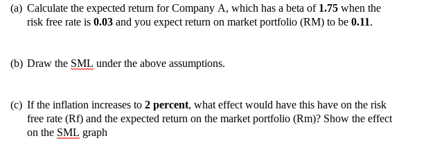  (a) Calculate the expected return for Company A, which has a
