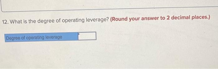 If sales decline to 900 units, what would be the net operating
