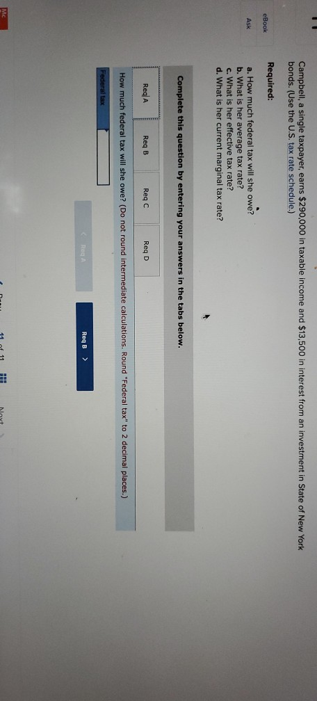 Its all one question. show work please. thanks. Campbell, a single