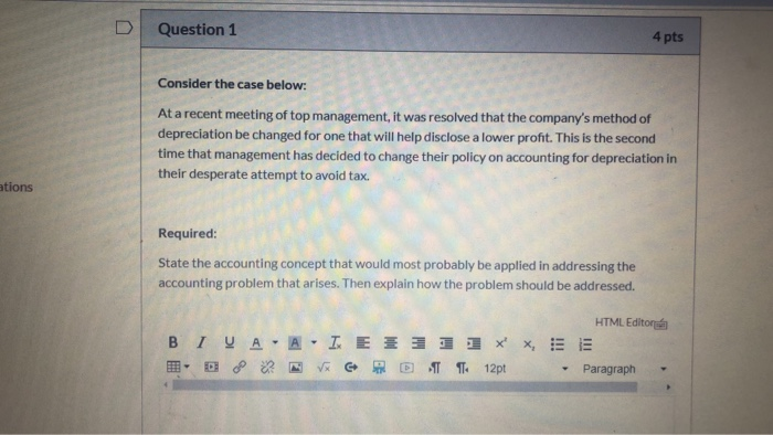  Question 1 4 pts Consider the case below: At a recent
