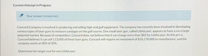  Current Attempt in Progress Your answer is incorrect. Concord Company is