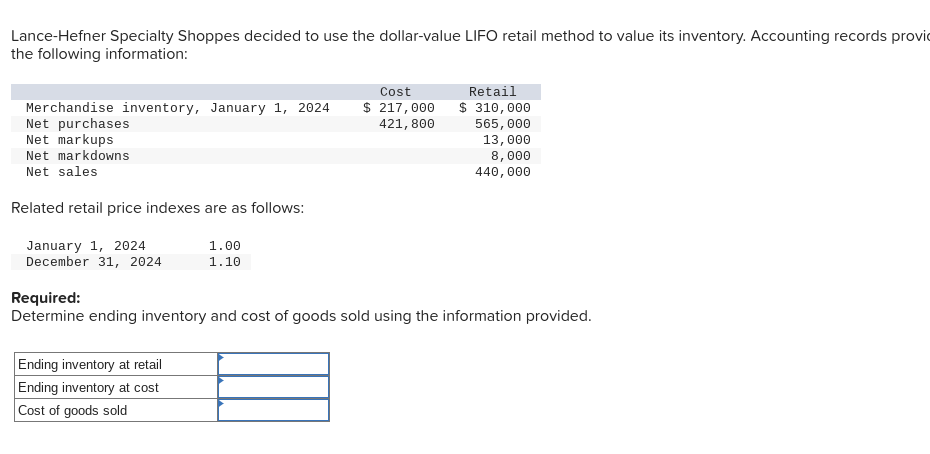 Please answer all the blanks CORRECTLY. Lance-Hefner Specialty Shoppes decided to