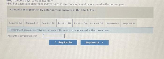 (1-b) Determine If days' sales uncollected improved or worsened in the current