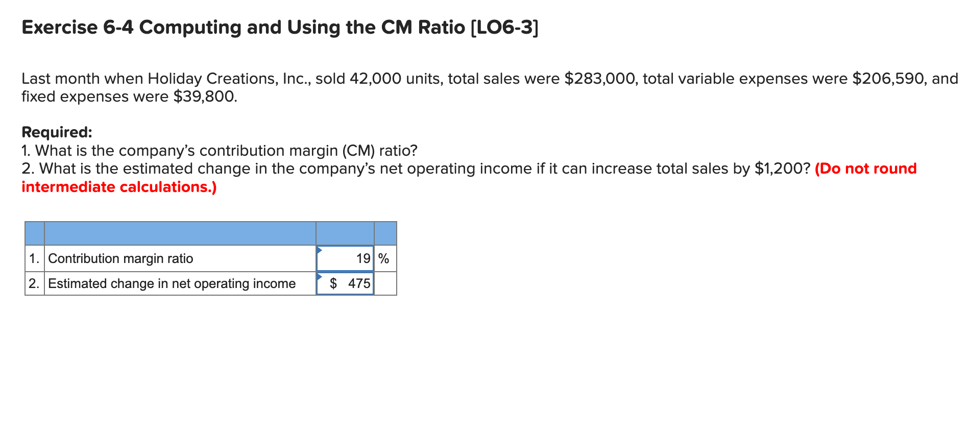 y Exercise 6-4 Computing and Using the CM Ratio [LO6-3] Last month