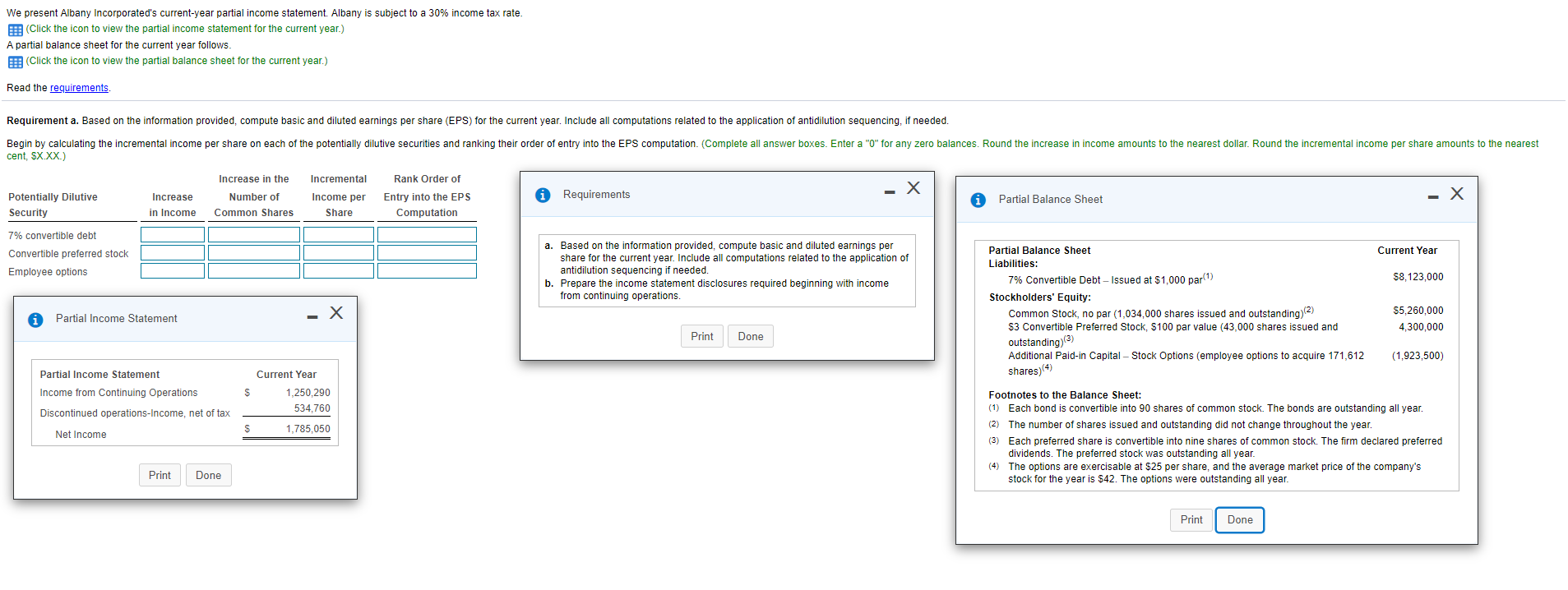 Requirement a. Based on the information provided, compute basic and diluted earnings