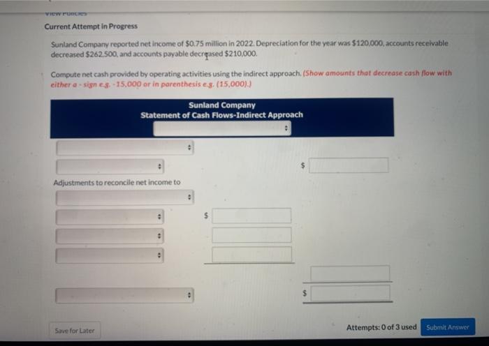  VIEW PUC Current Attempt in Progress Sunland Company reported net income