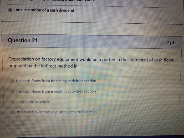 following below increases cash? depreciation expense acquisition of treasury stock borrowing money