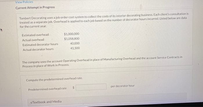  View Policies Current Attempt in Progress Tombert Decorating uses a job