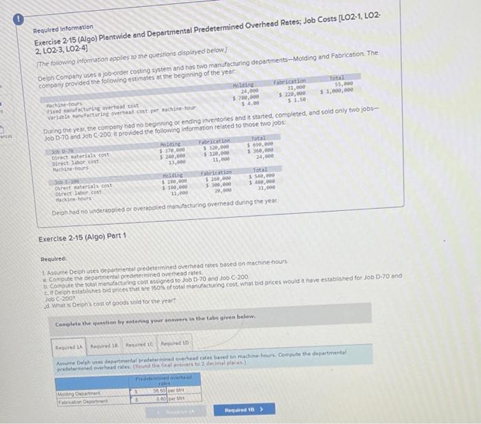 and its actual total direct labor was 30.500 hours. Pequlred: Compute the