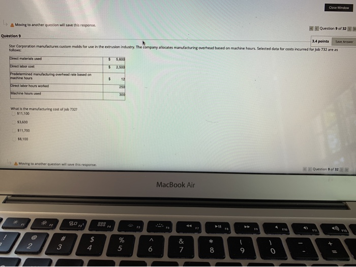  Close Window Moving to another question will save this response Question