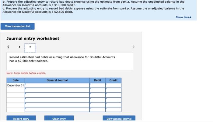 Allowance for Doubtful Accounts is a $5,100 credit. c. Prepare the adjusting