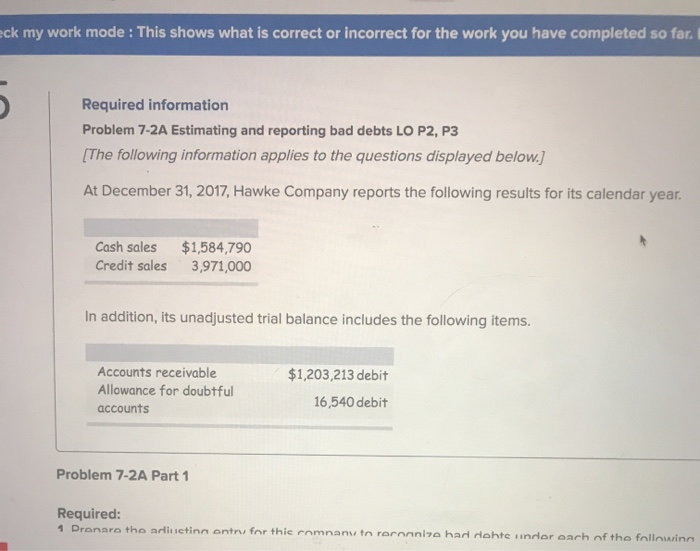 eck my work mode : This shows what is correct or