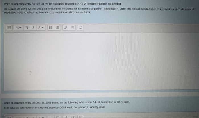  Write an adjusting entry on Dec 31 for the expenses incurred