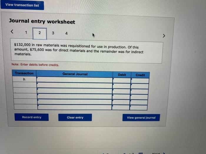 materials was purchased on account. b. $132.000 in raw materials was requisitioned