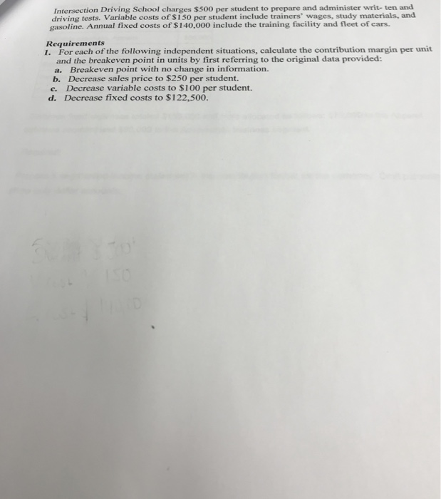  Intersection Driving School charges $500 per student to prepare and administer