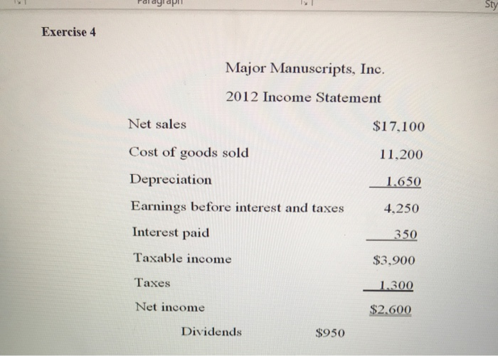 can someone answer the question please Sty Exercise 4 Major Manuscripts, Inc.