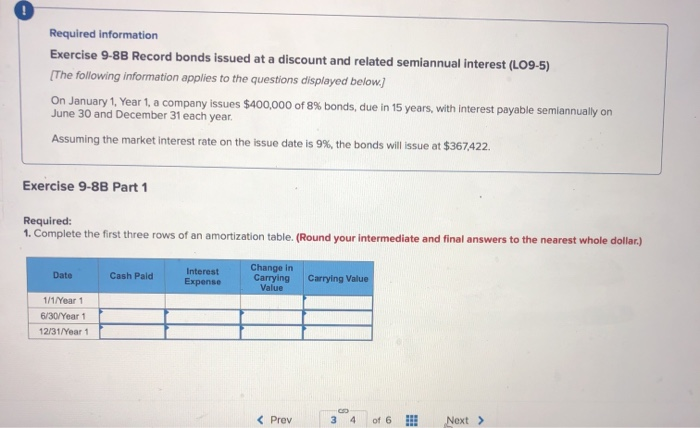  Required information Exercise 9-8B Record bonds issued at a discount and