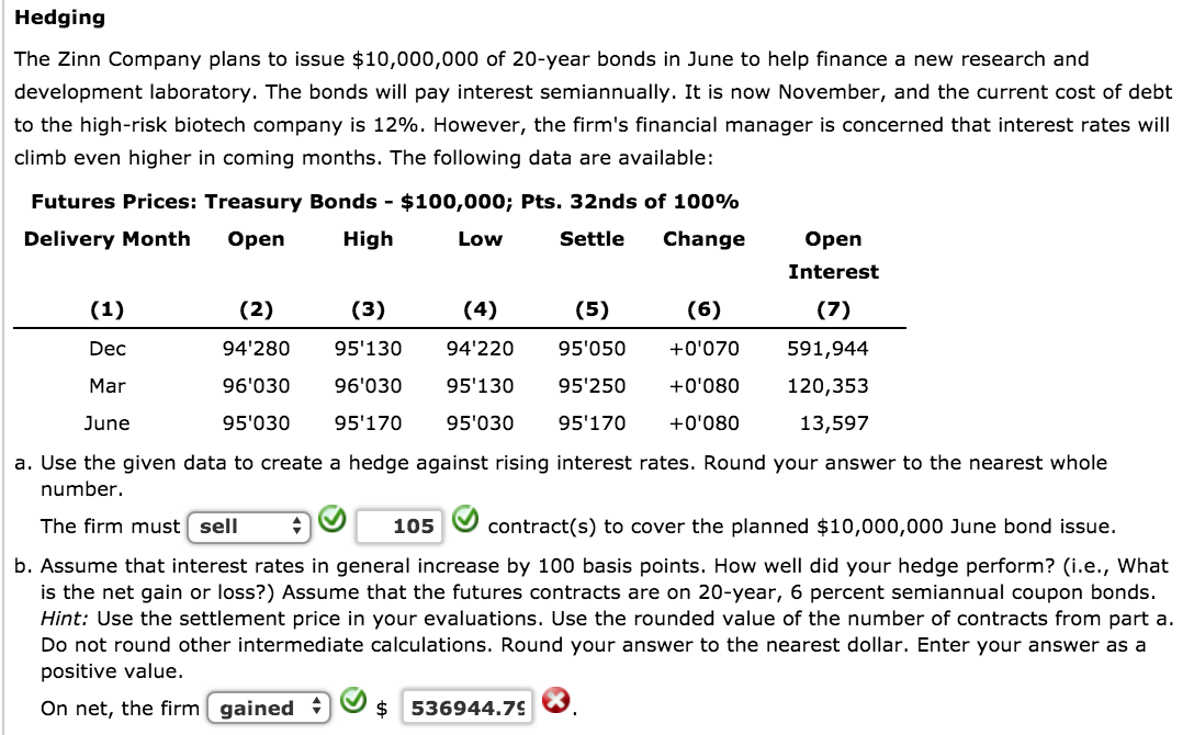Please help with what is marked wrong with the red X Hedging