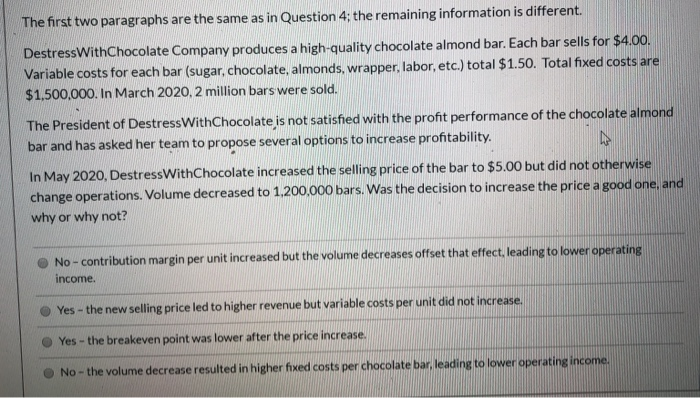  The first two paragraphs are the same as in Question 4;