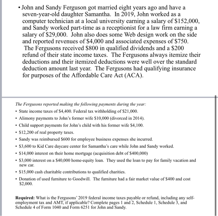Using Form 1040 2018. Complete pages 1 and 2, Schedule 1, Schedule