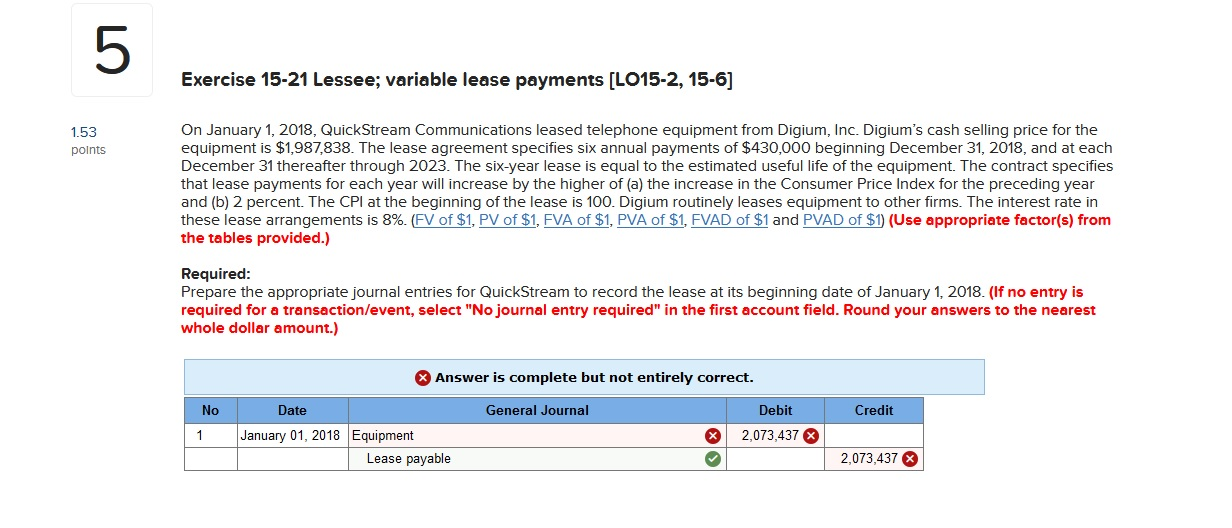  Exercise 15-21 Lessee; variable lease payments [LO15-2, 15-6] 1.53 points On