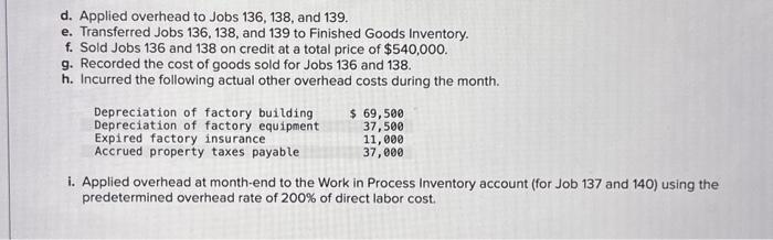 to Jobs 136, 138, and 139. e. Transferred Jobs 136,138 , and