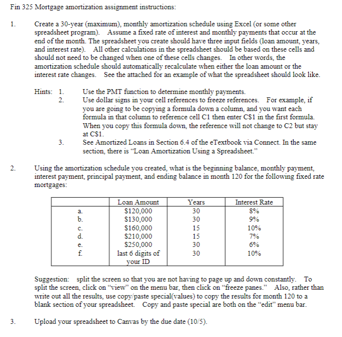 that looks like: n 325 Mortgage amortization assignment instructions: Create a 30-year