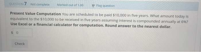How much will accumulate in three years if you earn 8% compounded