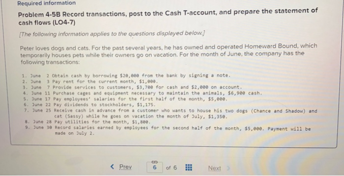 please help me Required information Problem 4-5B Record transactions, post to the