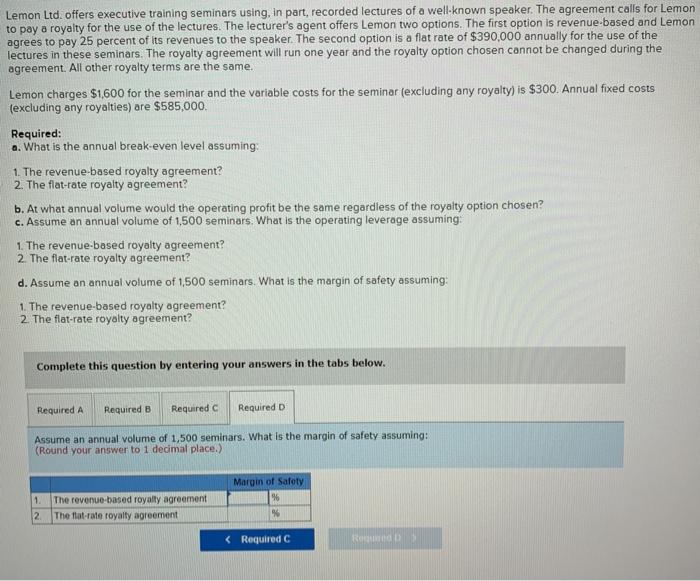  Lemon Ltd. offers executive training seminars using, in part, recorded lectures