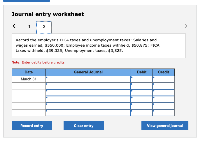 deductions: Salaries and wages earned, $550,000; Employee income taxes withheld, $50,875; FICA