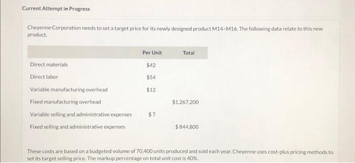  Current Attempt in Progress Cheyenne Corporation needs to set a target