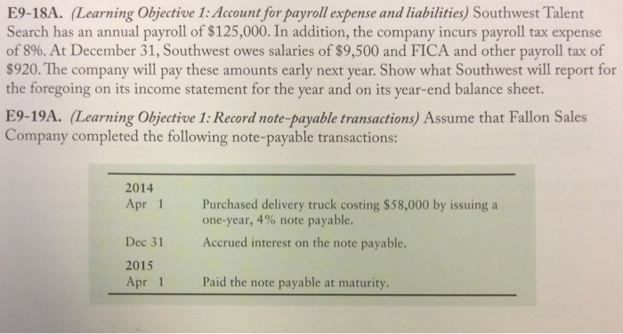  Please answer questions E9-18A, E9-19A, and E9-20A E9-18A. (Learning Objective 1: