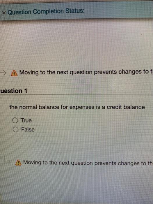  Question Completion Status: > A Moving to the next question prevents