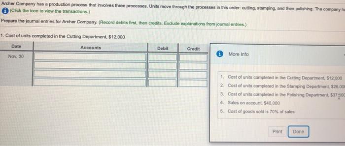  Archer Company has a production process that involves three processes. Units