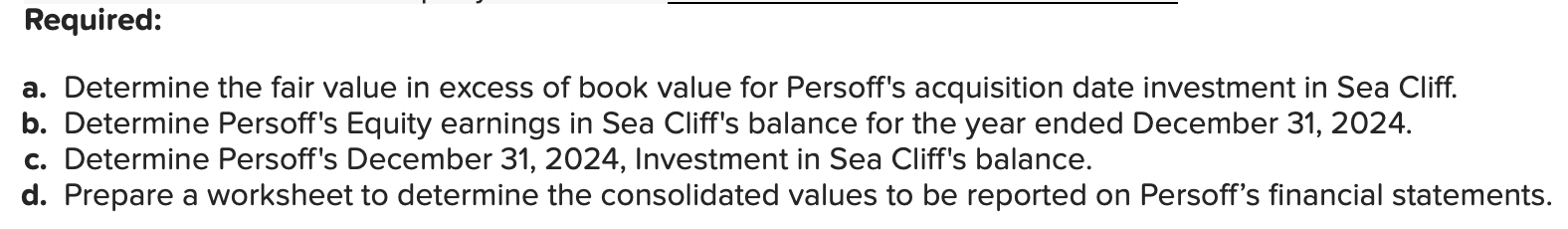 outstanding voting stock of Sea Cliff, Incorporated, in exchange for $7,630,000 in