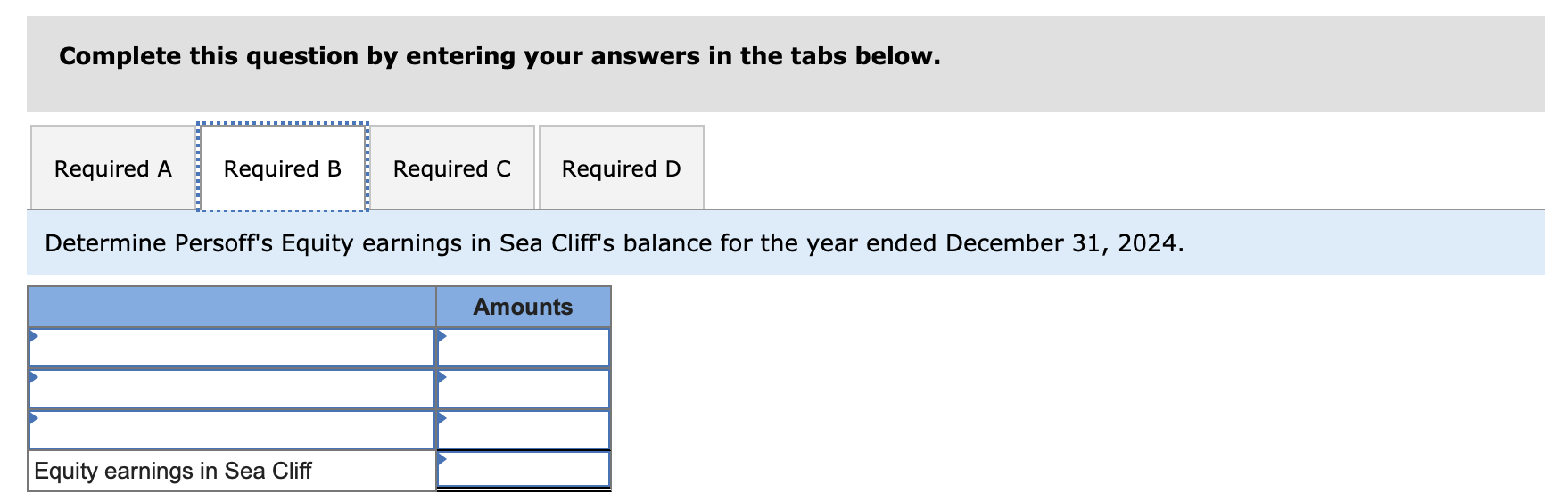 owned subsidiary with an independent accounting system. Both companies have December 31