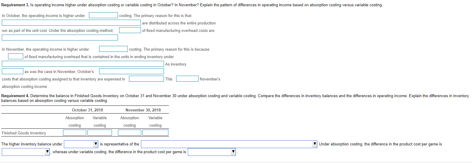 per game produced under absorption costing and under variable costing. Requirement 2a.