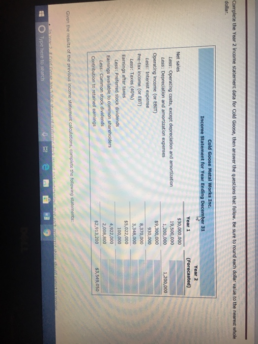 Be sure to round each dollar value to the nearest whole dollar!