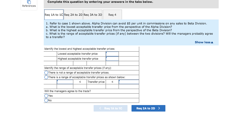within the same company. The managers of both divisions are evaluated based