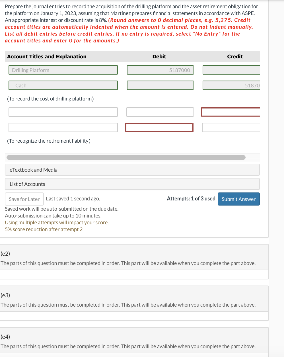  Prepare the journal entries to record the acquisition of the drilling