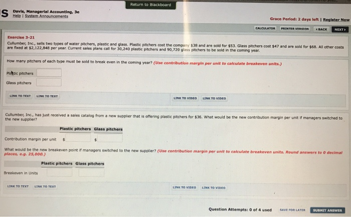  Return to Biackboard Davis, Managerial Accounting, 3e Help I System Announcements