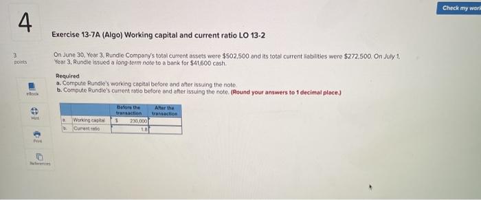  Check my work 4 3 points Exercise 13-7A (Algo) Working capital