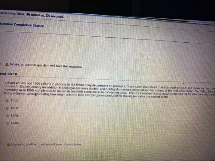  remaining Time: 36 minutes, 24 seconds. Question Completion Status Moving to