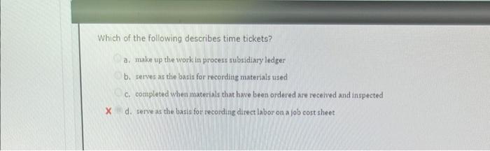 i am confused eith these three questions. could someone please explain? Which